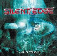 SILENT EDGE - The Eyes of the Shadow